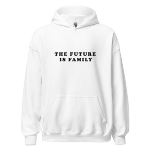 The Future Is Family Classic Hoodie