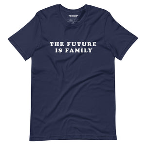 Open image in slideshow, The Future Is Family Classic Tee Shirt (more colors)
